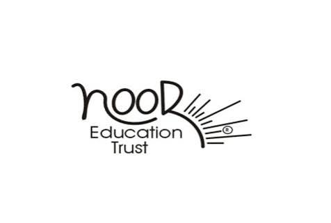 Noor Education Trust — NET Noor Education Trust — NET